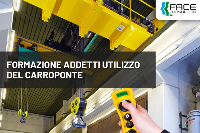 Formazione Addetti Utilizzo Del Carroponte - Face Consulting