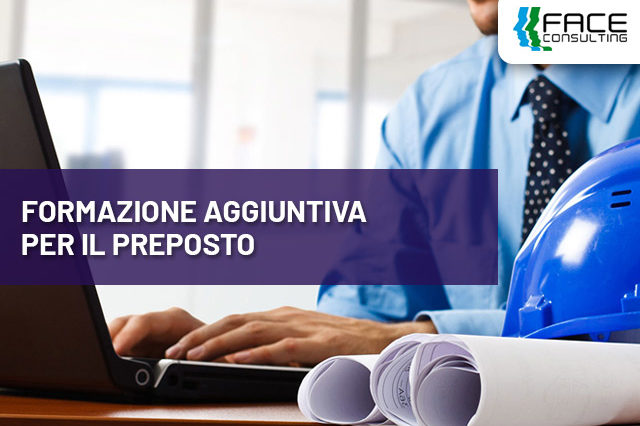 corso-formazione-aggiuntiva-preposto - Face Consulting